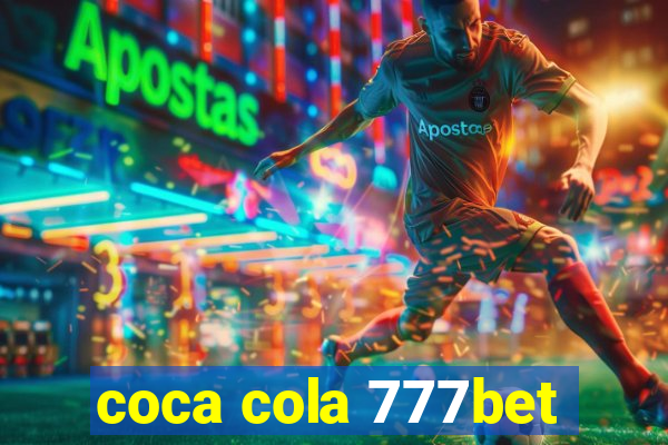 coca cola 777bet